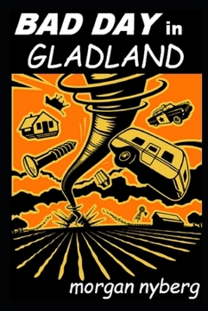 Paperback Bad Day in Gladland Book
