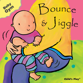 Board book Bounce & Jiggle Book