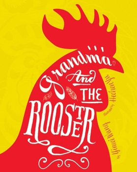 Hardcover Grandma and the Rooster Book