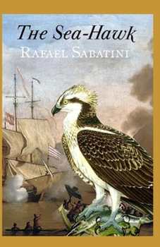 Paperback The Sea-Hawk illustrated Book