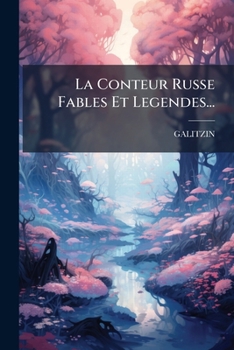 Paperback La Conteur Russe Fables Et Legendes... [French] Book