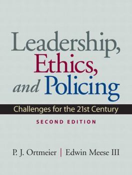 Paperback Leadership, Ethics and Policing: Challenges for the 21st Century Book