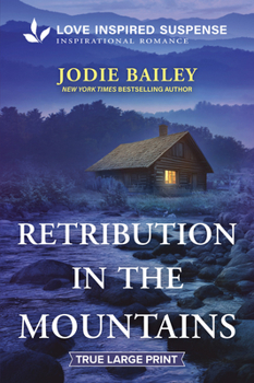 Retribution in the Mountains (Trinity Investigative Team, 4)