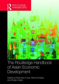 Hardcover The Routledge Handbook of Asian Economic Development Book