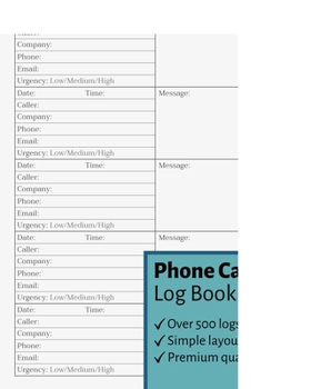 Paperback Phone Call Log Book: Simple 5-Logs-Per-Page Phone Call & Voicemail Recording Notebook, Over 500 Telephone Record Space, Home & Office Acces Book
