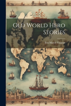 Paperback Old World Hero Stories Book