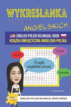 Wykreslanka slówek angielskich Ksiazka dwujezyczna angielsko-polska