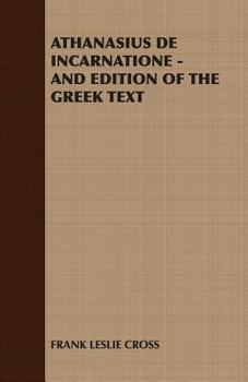 Paperback Athanasius de Incarnatione - And Edition of the Greek Text Book