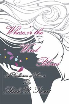 Hardcover Where'Er the Wind Blows: A Collection of Poems Book