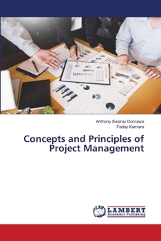 Concepts and Principles of Project Management
