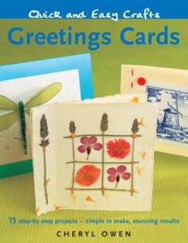 Paperback Greetings Cards: 15 Step-By-Step Projects - Simple to Make, Stunning Results (Quick and Easy Crafts) Book