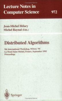 Paperback Distributed Algorithms: 9th International Workshop, Wdag '95, Le Mont-Saint-Michel, France, September 13 - 15, 1995. Proceedings Book