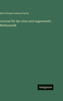 Hardcover Journal für die reine und angewandte Mathematik [German] Book