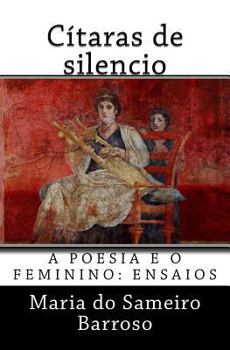 Paperback Citaras de silencio: A poesia e o feminino: ensaios [Portuguese] Book