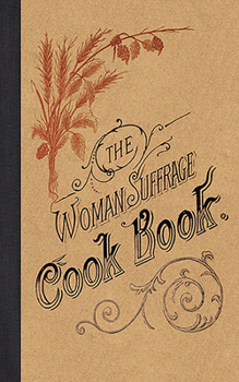 Paperback The Woman Suffrage Cook Book