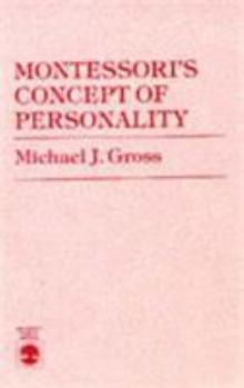 Paperback Montessori's Concept of Personality Book