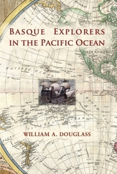 Paperback Basque Explorers in the Pacific Ocean Book