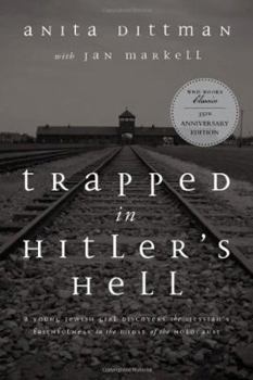 Paperback Trapped in Hitler's Hell: A Young Jewish Girl Discovers the Messiah's Faithfulness in the Midst of the Holocaust Book