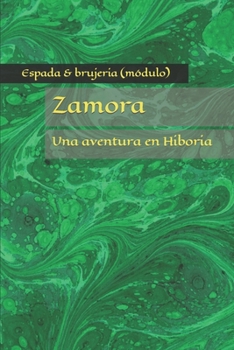 Paperback Zamora: Una aventura en Hiboria [Spanish] Book