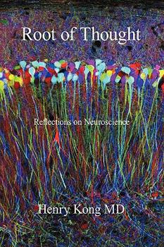 Paperback Root of Thought: Reflections on Neuroscience Book
