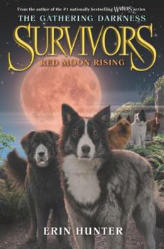 Hardcover Survivors: The Gathering Darkness #4: Red Moon Rising Book