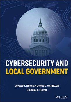Hardcover Cybersecurity and Local Government Book