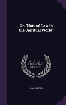 Hardcover On "Natural Law in the Spiritual World" Book