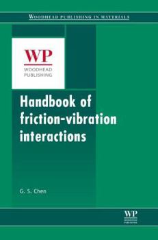 Hardcover Handbook of Friction-Vibration Interactions Book