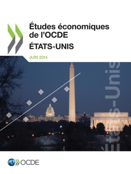 Paperback Études économiques de l'OCDE: États-Unis 2014 [French] Book