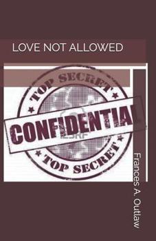 Paperback Love Not Allowed Book