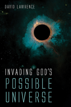 Paperback Invading God's Possible Universe Book