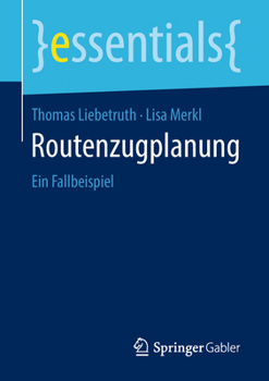 Paperback Routenzugplanung: Ein Fallbeispiel [German] Book