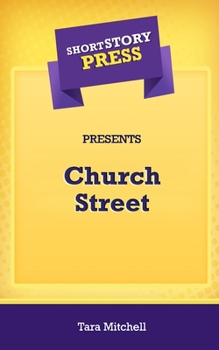 Paperback Short Story Press Presents Church Street Book