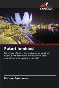 Futuri luminosi