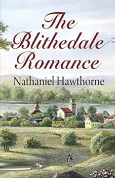 Paperback The Blithedale Romance Illustrated Book