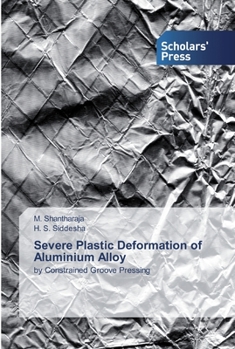 Paperback Severe Plastic Deformation of Aluminium Alloy Book
