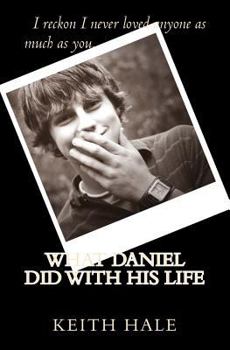 Paperback What Daniel Did with His Life Book