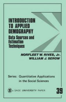 Paperback Introduction to Applied Demography: Data Sources and Estimation Techniques Book