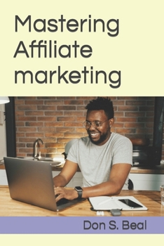 Mastering Affiliate marketing