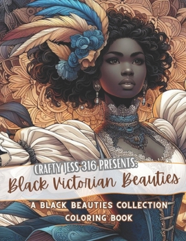 Paperback Black Victorian Beauties: Adult Coloring Book