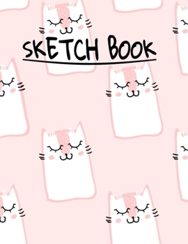 Paperback Sketch Book: A Cute Cat Journal with Blank Paper for Drawing Book
