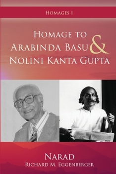 Paperback Homage to Arabinda Basu and Nolini Kanta Gupta Book