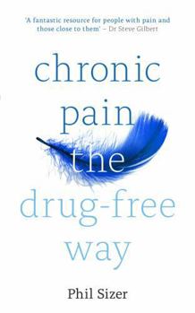 Paperback Chronic Pain the Drug-Free Way Book