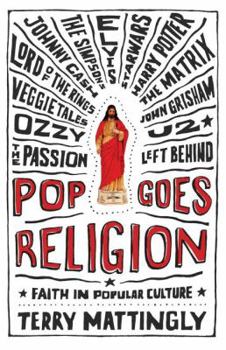 Paperback Pop Goes Religion: Faith in Popular Culture Book