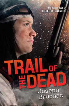 Hardcover Trail of the Dead (Killer of Enemies #2) Book
