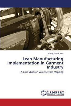 Paperback Lean Manufacturing Implementation in Garment Industry Book