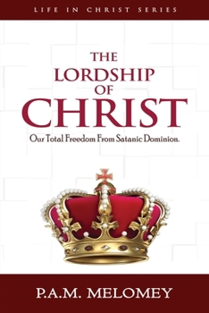Paperback The Lordship Of Christ Book