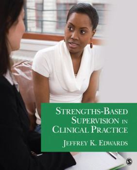 Paperback Strengths-Based Supervision in Clinical Practice Book