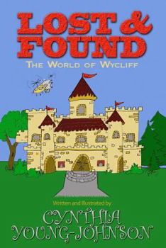 Paperback Lost and Found: The World of Wycliff Book