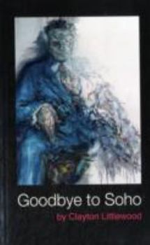 Paperback Goodbye to Soho Book